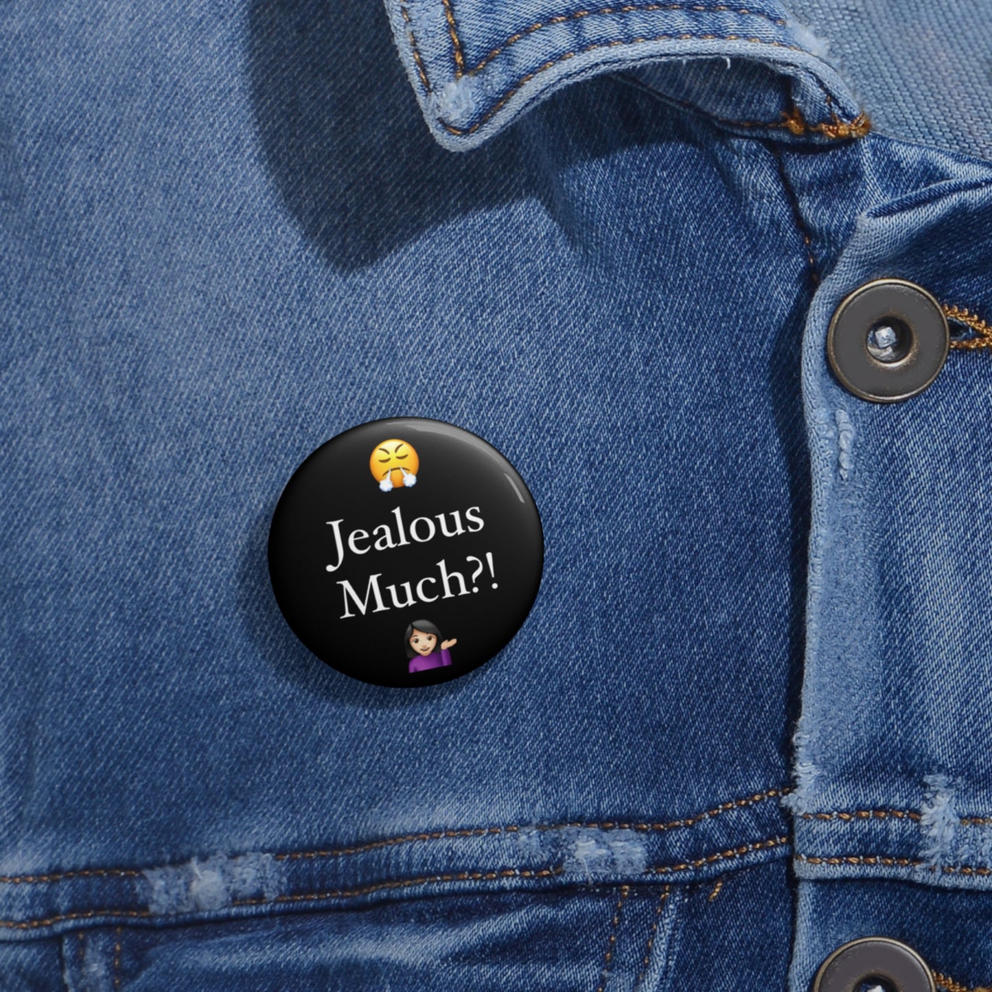 Jealous - Button
