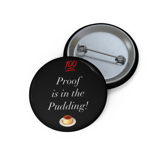 Pudding Proof - Button