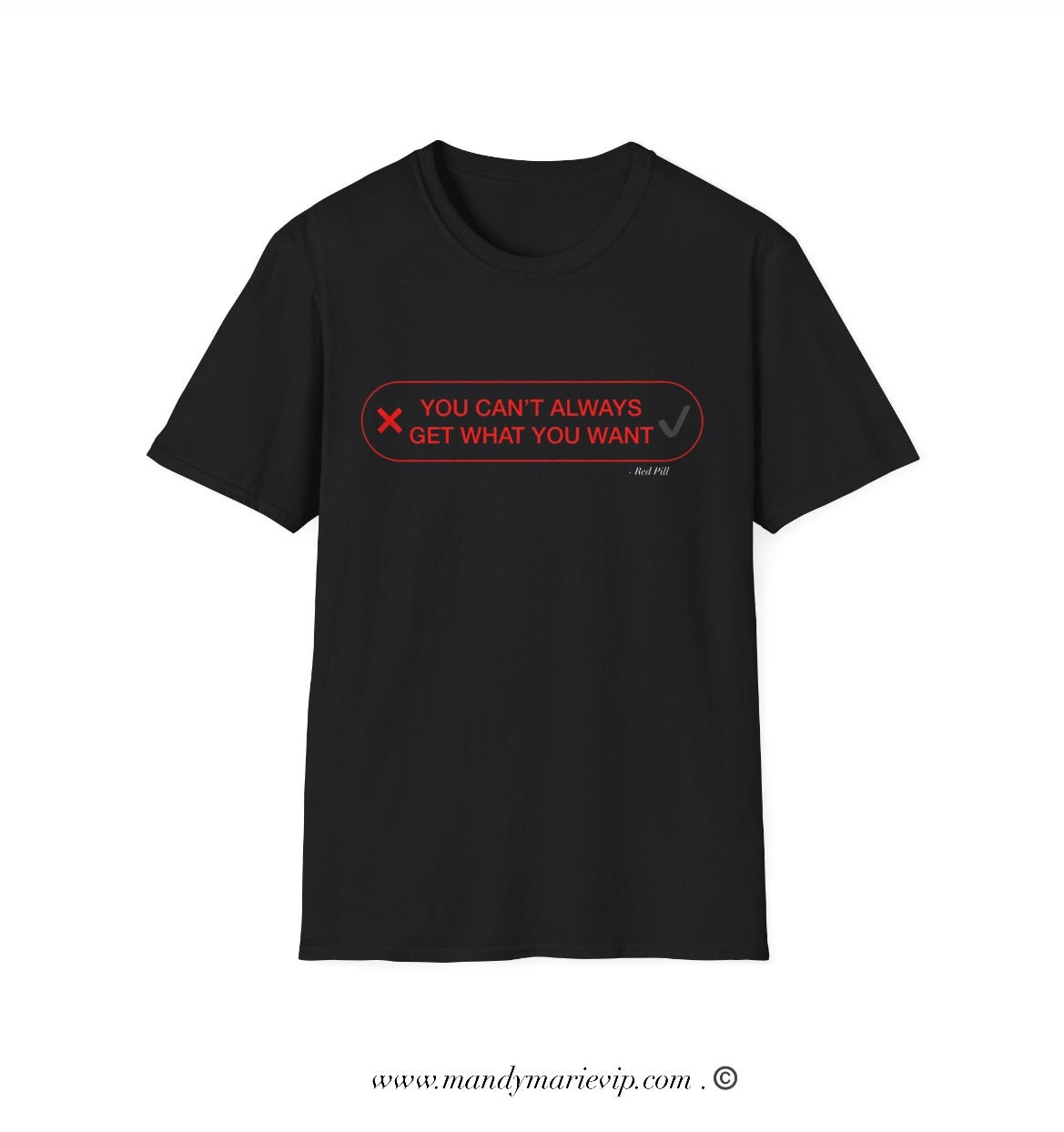𝓦𝓪𝓷𝓽 ~ 𝓡𝓮𝓭 𝓟𝓲𝓵𝓵  - Unisex Softstyle T-Shirt